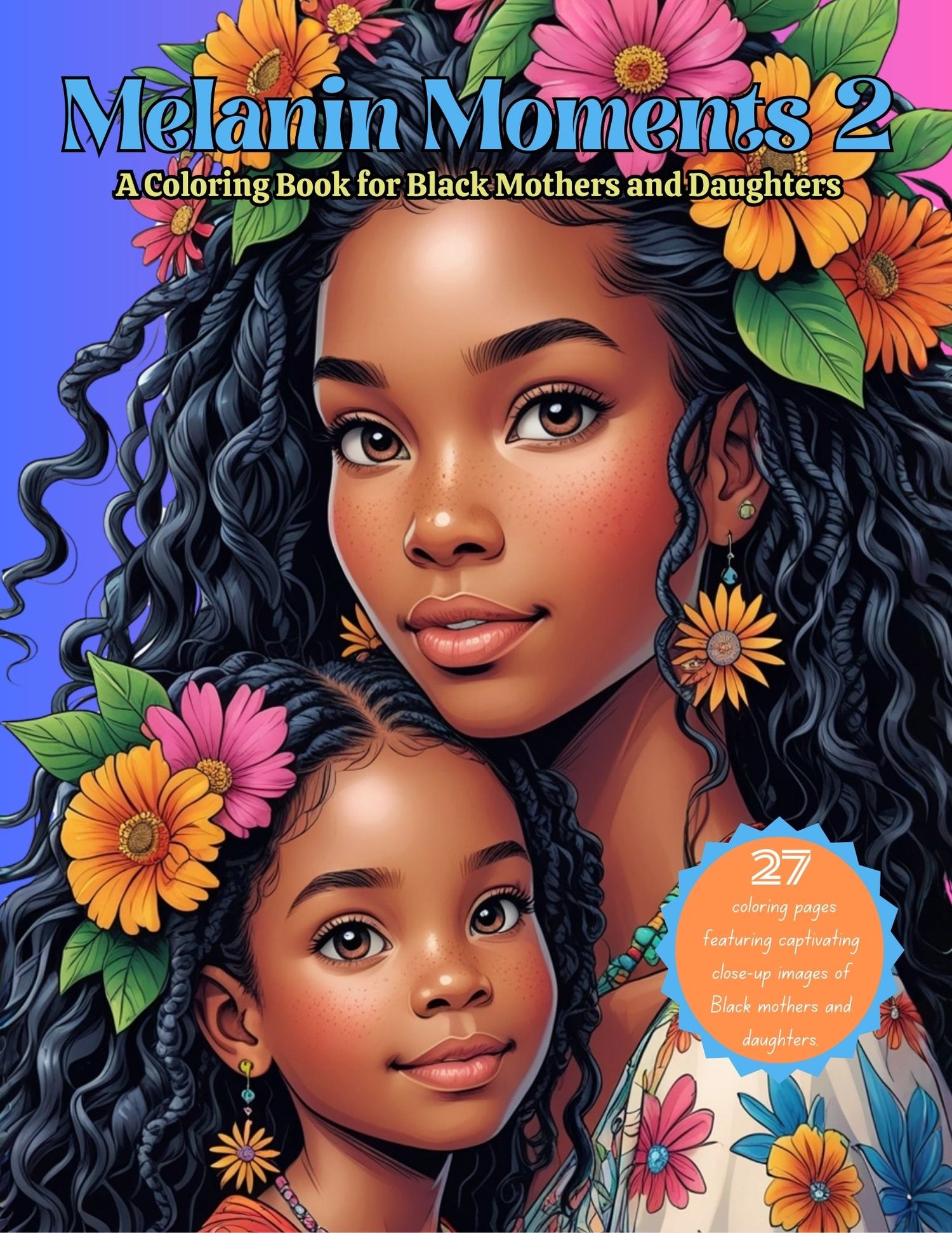 Melanin Moments 2