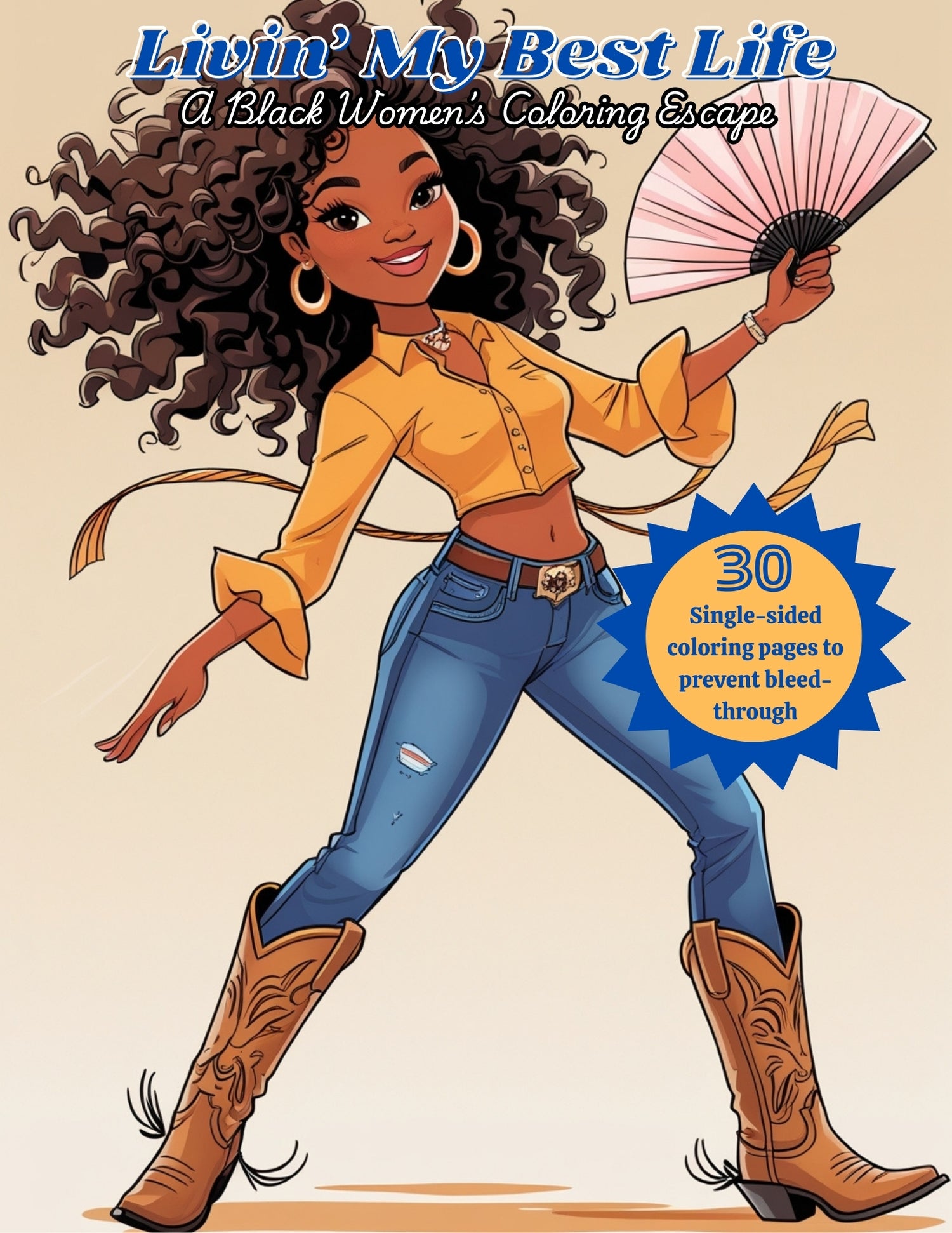 Livin' My Best Life - A Black Women Coloring Escape