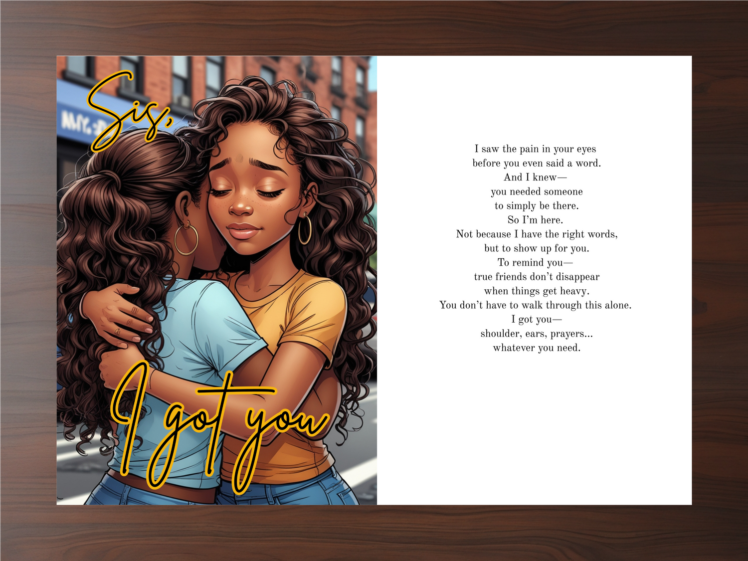 Sis, I Got You – Support Card for Tough Times